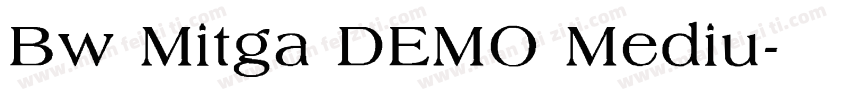 Bw Mitga DEMO Mediu字体转换